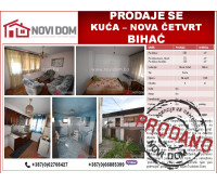 PRODANO - Kuća - Nova četvrt - BIHAĆ